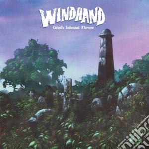 Windhand - Grief's Infernal Flower cd musicale di Windhand