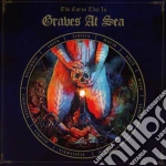 Graves At Sea - The Curse That Is cd