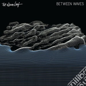 Album Leaf (The) - Between Waves cd musicale di Album Leaf (The)