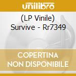 (LP Vinile) Survive - Rr7349 lp vinile di Survive