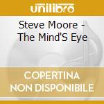 Steve Moore - The Mind'S Eye cd