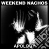 Weekend Nachos - Apology cd