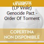 (LP Vinile) Genocide Pact - Order Of Torment