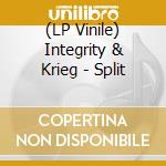 (LP Vinile) Integrity & Krieg - Split