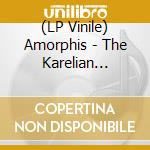(LP Vinile) Amorphis - The Karelian Isthmus vinile