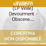 (LP Vinile) Devourment - Obscene Majesty vinile