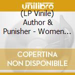 (LP Vinile) Author & Punisher - Women & Children vinile