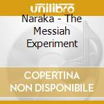 Naraka - The Messiah Experiment cd