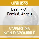 Leah - Of Earth & Angels cd