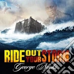 George Nooks - Ride Out Your Storm cd