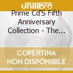 Prime Cd'S Fifth Anniversary Collection - The Song Poets cd