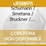 Schumann / Smetana / Bruckner / Sanderling - Gewandhausorchester Leipzig cd
