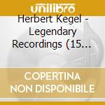 Herbert Kegel - Legendary Recordings (15 Cd) cd