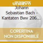 Johann Sebastian Bach - Kantaten Bwv 206 & 215 cd