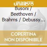 Busoni / Beethoven / Brahms / Debussy / Rosel - Works For Piano (2 Cd) cd
