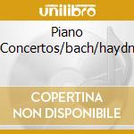 Piano Concertos/bach/haydn cd