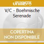 V/C - Boehmische Serenade cd