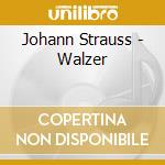 Johann Strauss - Walzer cd