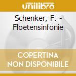 Schenker, F. - Floetensinfonie cd