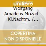 Wolfgang Amadeus Mozart - Kl.Nachtm. / Divertimento K cd