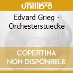 Edvard Grieg - Orchesterstuecke cd
