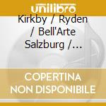 Kirkby / Ryden / Bell'Arte Salzburg / Siedel - In Nativitate Domini- Ryden/Kirby cd musicale
