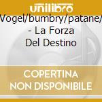Vogel/bumbry/patane/ - La Forza Del Destino cd