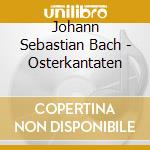 Johann Sebastian Bach - Osterkantaten cd