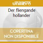 Der fliengande hollander cd