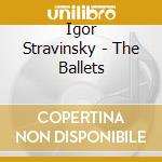 Igor Stravinsky - The Ballets cd