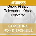 Georg Philipp Telemann - Oboe Concerto cd