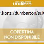 Klav.konz./dumbarton/suiten1 cd