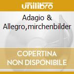 Adagio & Allegro,mirchenbilder cd