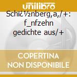 Schï¿½nberg,a,/+: f_nfzehn gedichte aus/+ cd
