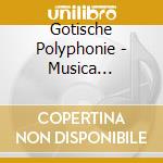 Gotische Polyphonie - Musica Mensurata cd