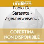 Pablo De Sarasate - Zigeunerweisen Op.20, Danza Espanola N.3: Romanza Andaluza Op.22 N.1 cd