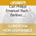 Carl Philipp Emanuel Bach - Berliner Komponisten Des cd