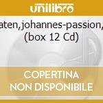 Kantaten,johannes-passion,orge (box 12 Cd) cd musicale di Artisti Vari