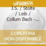 J.S. / Stolte / Leib / Collum Bach - From Notebook Fro Anna Magdelana Bach cd