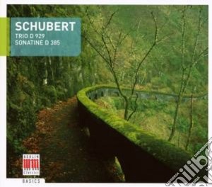 Franz Schubert - Trio D 929, Sonatine D 385 cd musicale di Artisti Vari