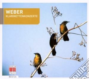 Carl Maria Von Weber - Klarinettenkonzerte cd musicale di Artisti Vari
