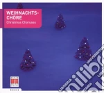 Weihnachtschore Christmas Choruses cd