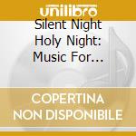 Silent Night Holy Night: Music For Christmas / Var (3 Cd) cd