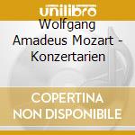 Wolfgang Amadeus Mozart - Konzertarien cd musicale di Wolfgang Amadeus Mozart
