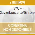 V/C - Klavierkonzerte/Sinfonie cd