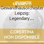 Gewandhausorchester Leipzig: Legendary Masterworks Recordings (8 Cd) cd