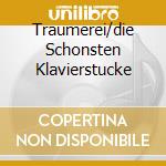 Traumerei/die Schonsten Klavierstucke cd