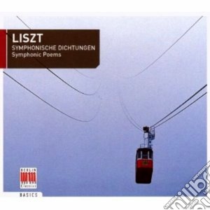 Franz Liszt - Symphonic Poems cd musicale di Artisti Vari