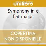 Symphony in e flat major cd