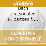 Bach j.s.,sonaten u. partiten f. violine cd